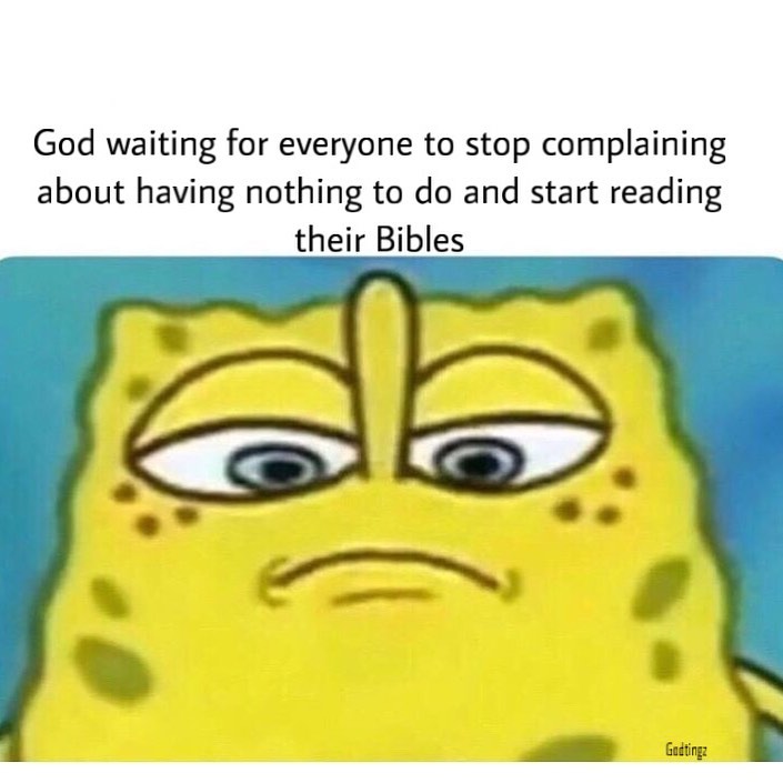 Read your bible!