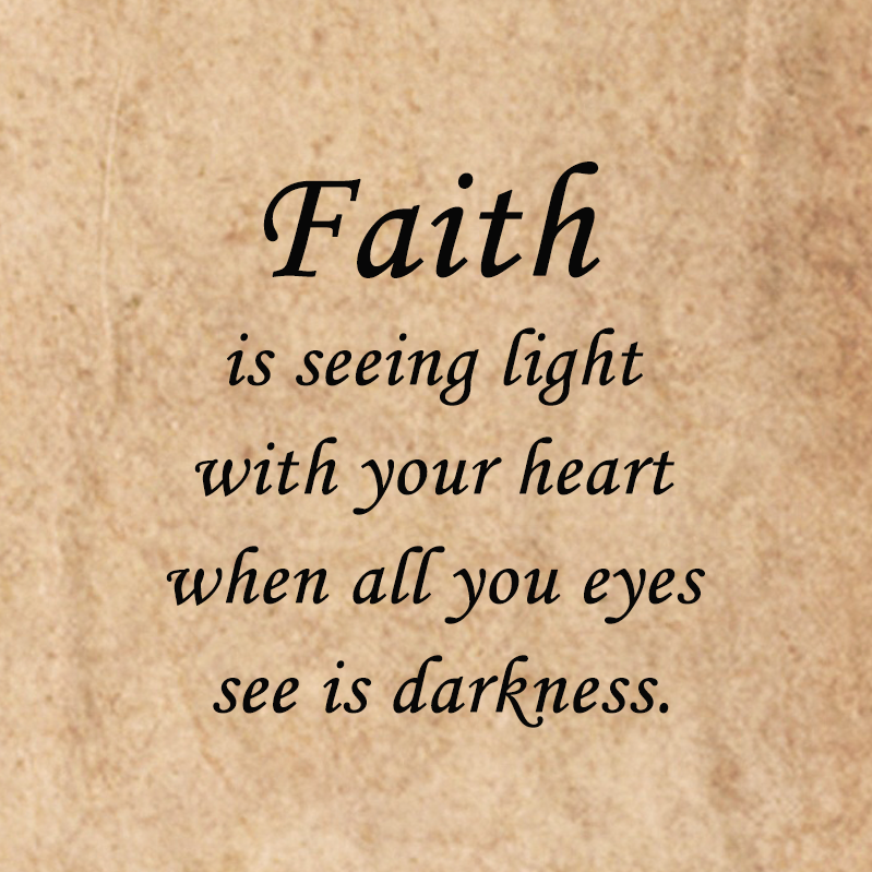 Faith, and Darkness