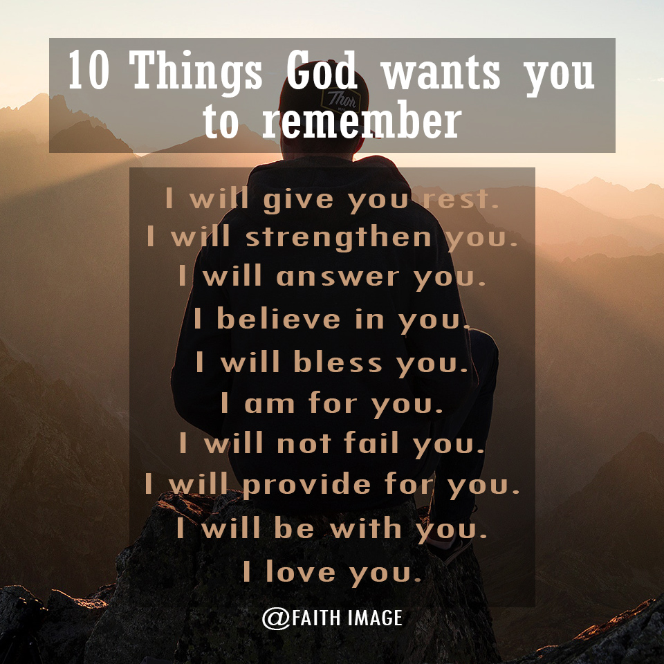 10 Things God Wants You To Remember