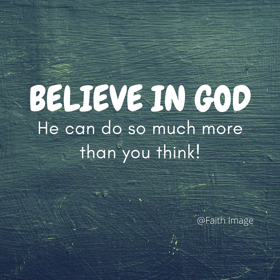 Just Believe In God Quotes