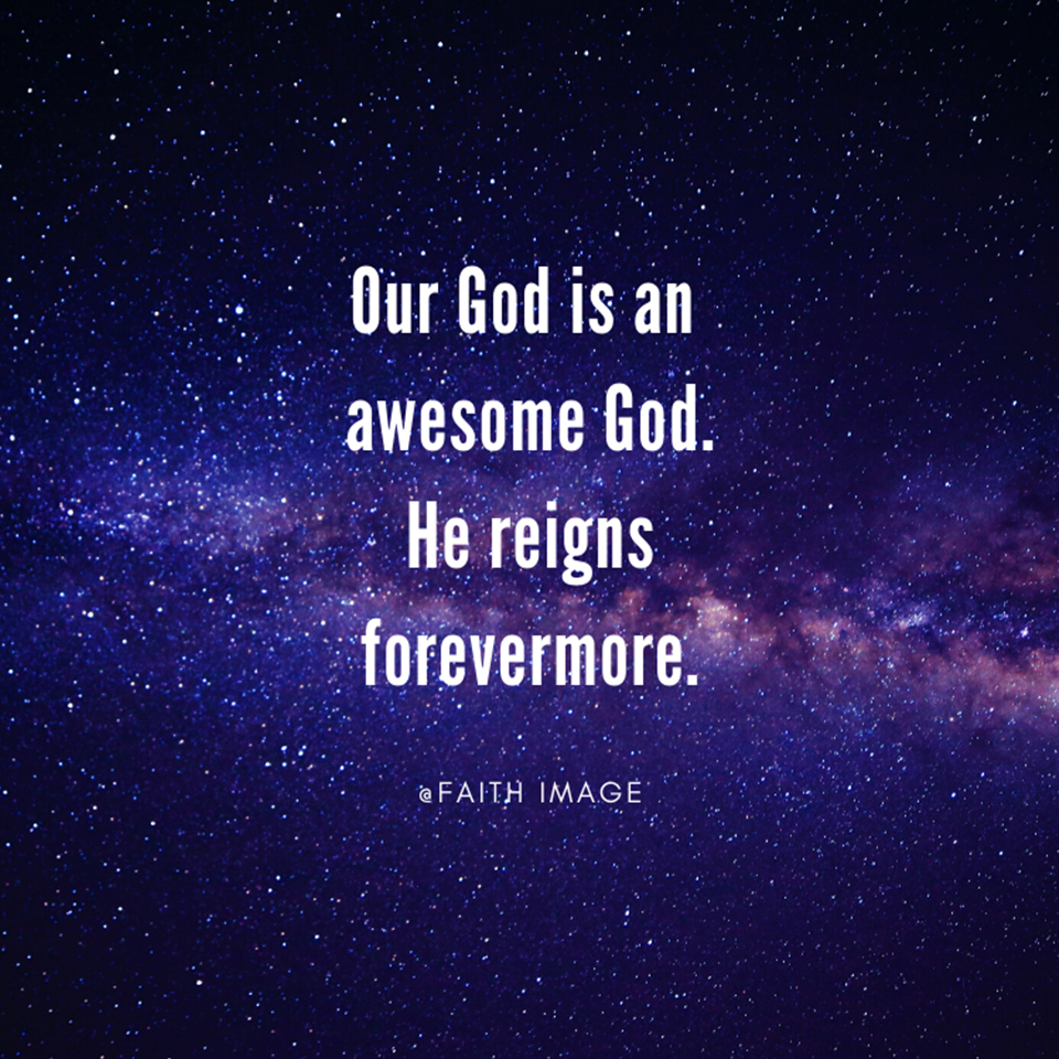 Our God Is An Awesome God