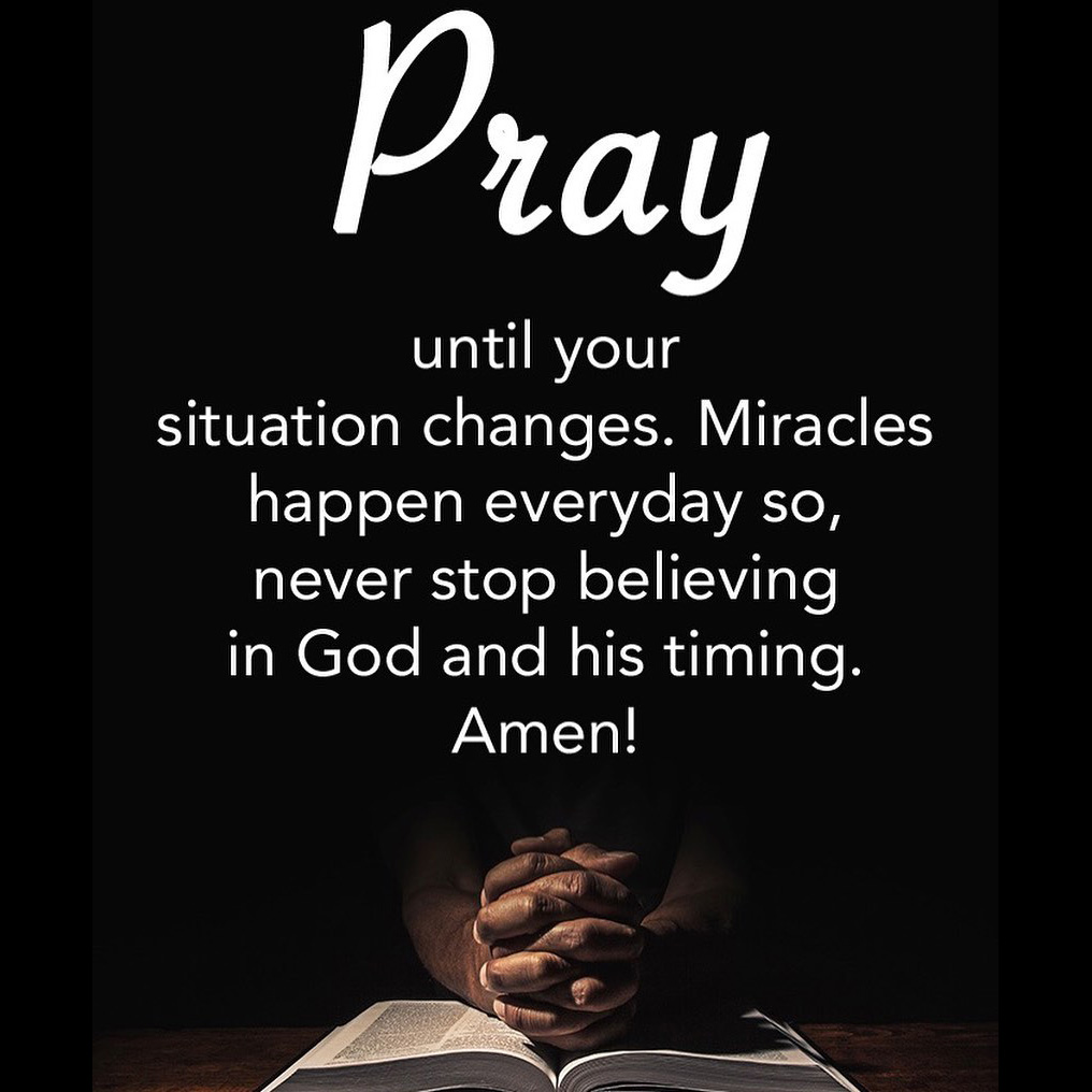 Pray Until Your Situation Changes