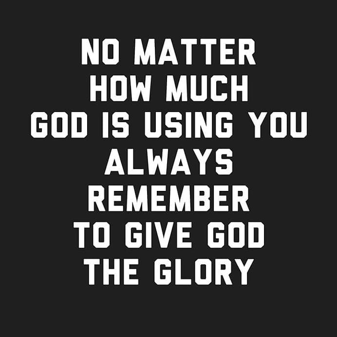 Give God the glory