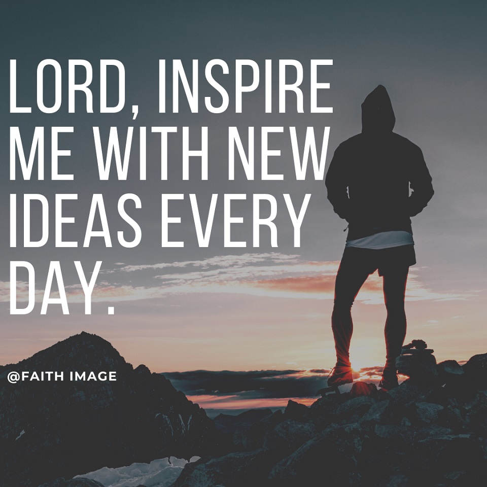 Lord Inspire Me Everyday