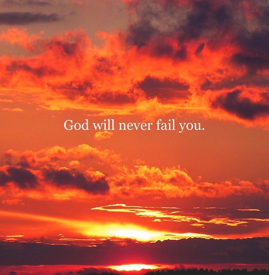  God Will Never Fail You 