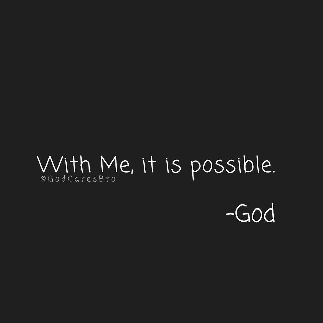 Nothing is impossible with God...