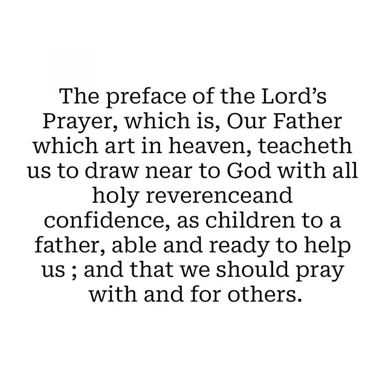 What doth the preface of the Lord’s Prayer teach us? - Shorter ...