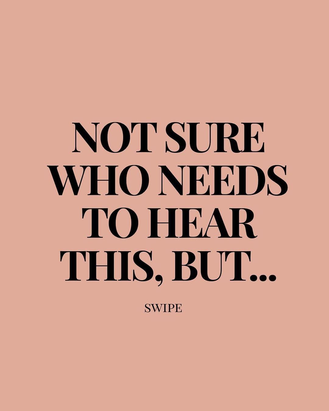 Not sure who needs to hear this, but...